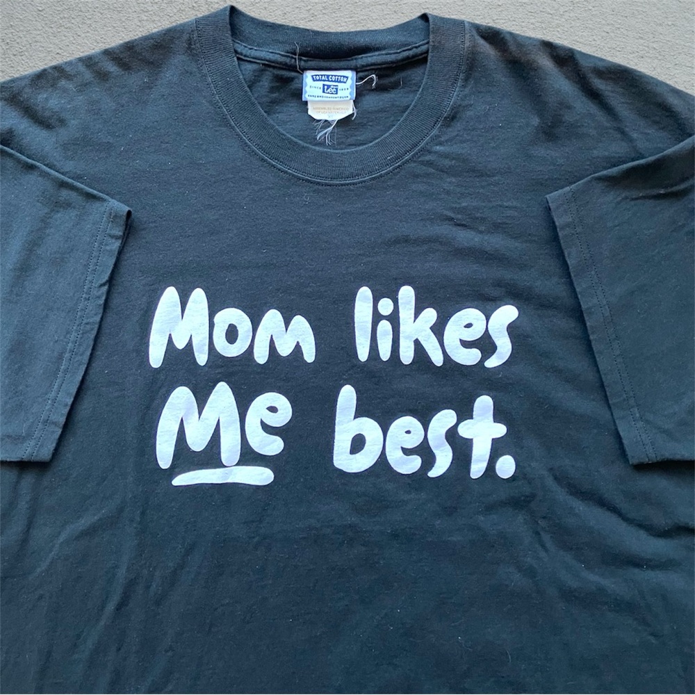 Vintage 90s Quote Tee Shirt Mom Likes Me Best funny humor text VTG XL comedy